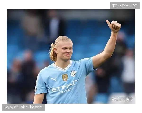 哈兰德已恢复完整训练 对阵残缺皇马防线冲击历史纪录